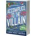 Accomplice to the Villain: A Cozy Fantasy Romantic Comedy