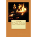 Fire Skills 50 Methods for Starting Fires Without Matches