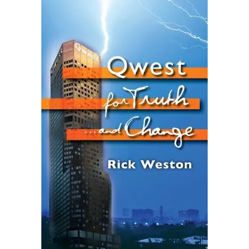 Qwest for truth...and change
