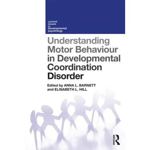 Understanding Motor Behaviour in Developmental Coordination Disorder