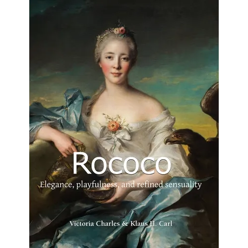 Rococo: Elegance, playfulness, and refined sensuality