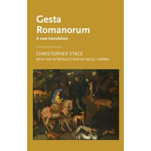 Gesta Romanorum: A New Translation