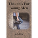 Thoughts For Young Men
