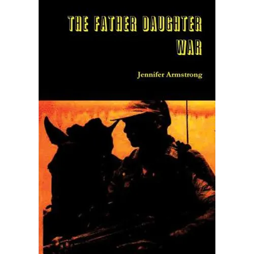 The Father Daughter War