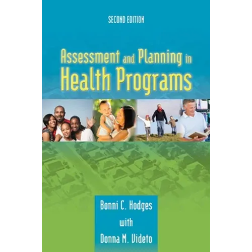 Assessment and Planning in Health Programs: .
