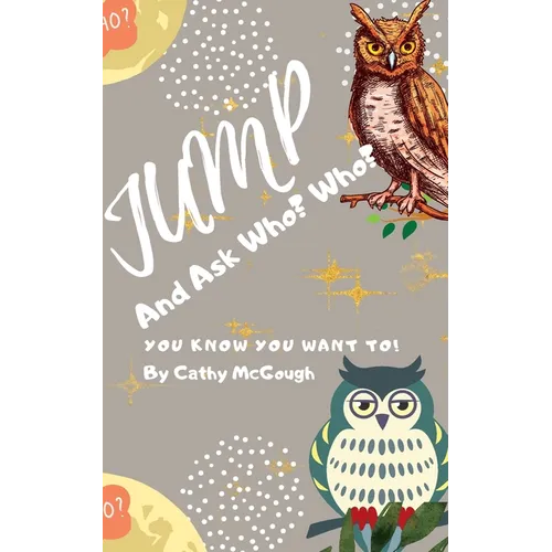 Jump and Ask Who? Who? Book 7