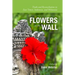 Flowers in the Wall: Truth and Reconciliation in Timor-Leste, Indonesia, and Melanesia