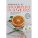 Awesome at 50: Quick and Easy Workout Plan PLUS 30-day Asian-style meal plan