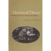 Masters of Theory: Cambridge and the Rise of Mathematical Physics