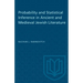 Probability and Statistical Inference in Ancient and Medieval Jewish Literature