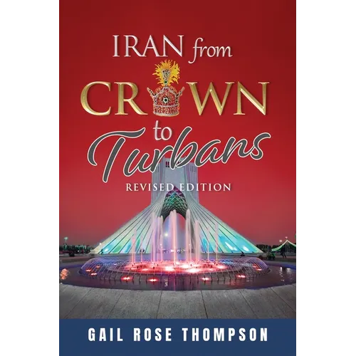 Iran From Crown To Turbans