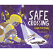 Safe Crossing