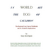World Egg in the Cauldron of Art: The Restored Lost Core of Kabbalah and Its Scientific Implications