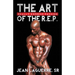 The Art of the R.E.P.: Really Express Passion