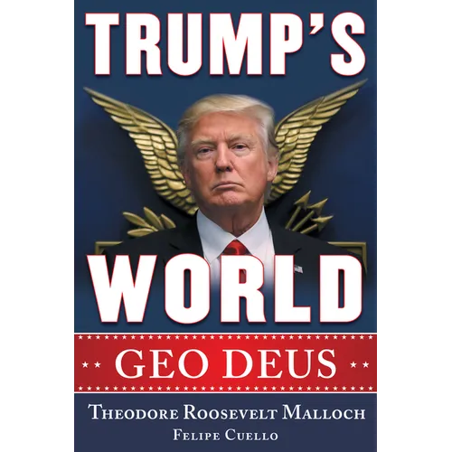 Trump's World: Geo Deus