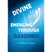 Divine Light Emerging Through Darkness