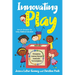 Innovating Play: Reimagining Learning through Meaningful Tech Integration