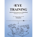 Eye Training: A Begginers Drawing Workbook "Teaching a Way of Life"