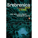 Srebrenica: Record of a War Crime