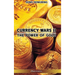 Currency Wars II: The Power of Gold