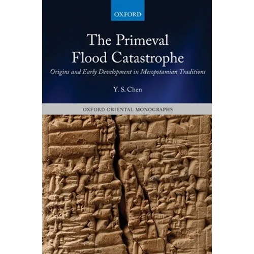 Primeval Flood Catastrophe: Origins and Early Development in Mesopotamian Traditions