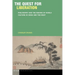 The Quest for Liberation: Philosophy and the Making of World Culture in China and the West