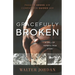 Gracefully Broken: A Hall of Famer's True Story