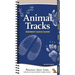Animal Tracks of the Midwest: Your Way to Easily Identify Animal Tracks