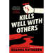 Kills Well with Others