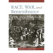 Race, War, and Remembrance in the Appalachian South