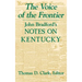 The Voice of the Frontier: John Bradford's Notes on Kentucky