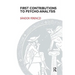 First Contributions to Psycho-Analysis