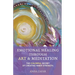 Emotional Healing Through Art: The Colourful Secret of Creating Inner Strength