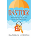Unstuck: An Audacious Hunt for Home and Happiness