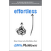 Effortless: Make It Easier to Do What Matters Most