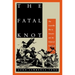 The Fatal Knot: The Guerrilla War in Navarre and the Defeat of Napoleon in Spain