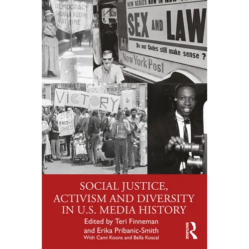 Social Justice, Activism and Diversity in U.S. Media History