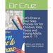 Let's Draw a Four Step Process for for Children, Kids, Teens and Young Adults ages 4 - 11: Children and adults to learn how to colour