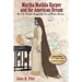 Martha Matilda Harper and the American Dream: How One Woman Changed the Face of Modern Business
