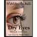 Dry Eyes (Large Print): Dry Eye Symptoms and how to treat them