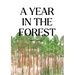A Year In The Forest (RPG)