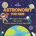 Astronomy for Kids Earth, Space & Planets Quiz Book for Kids Children's Questions & Answer Game Books