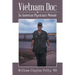 Vietnam Doc: An American Physician's Memoir