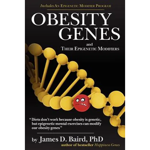 OBESITY GENES and their Epigenetic Modifiers