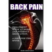 Back Pain? Treatment spine at home and without medication.: A diet for the spine. Treatment of back pain. Eliminating the Root Cause of Chronic Pain.