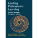 Leading Professional Learning: Practical strategies for impact in schools