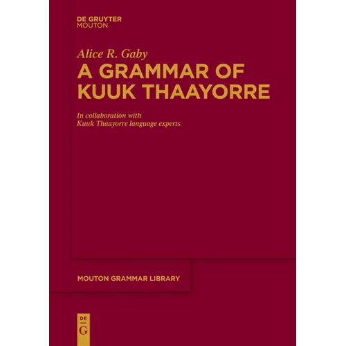 A Grammar of Kuuk Thaayorre