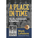 A Place in Time: Youth, Community & Baseball