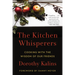 The Kitchen Whisperers: Cooking with the Wisdom of Our Friends