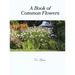 A Book of Common Flowers